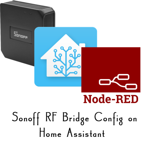 Sonoff RF Bridge Configuration on Home Assistant